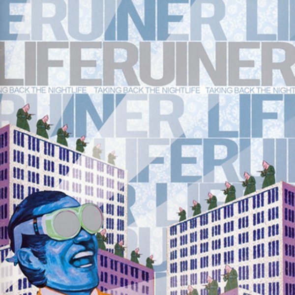 Album Liferuiner - Taking Back The Night Life