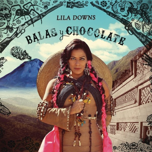 Album Lila Downs - Balas y Chocolate