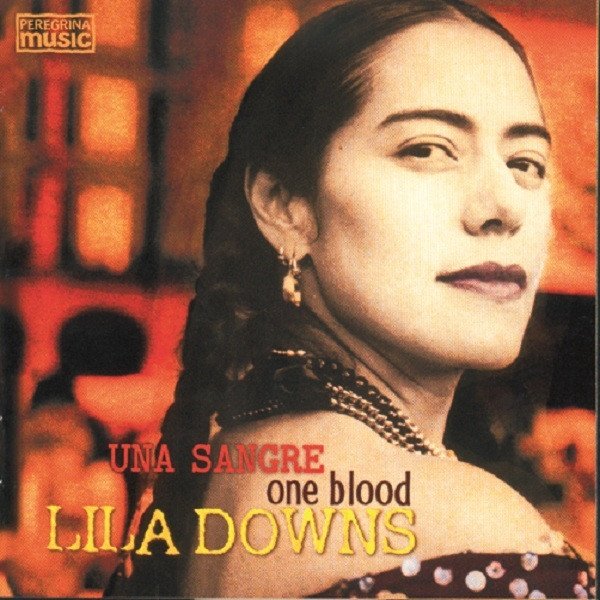 Album Lila Downs - Una Sangre - One Blood