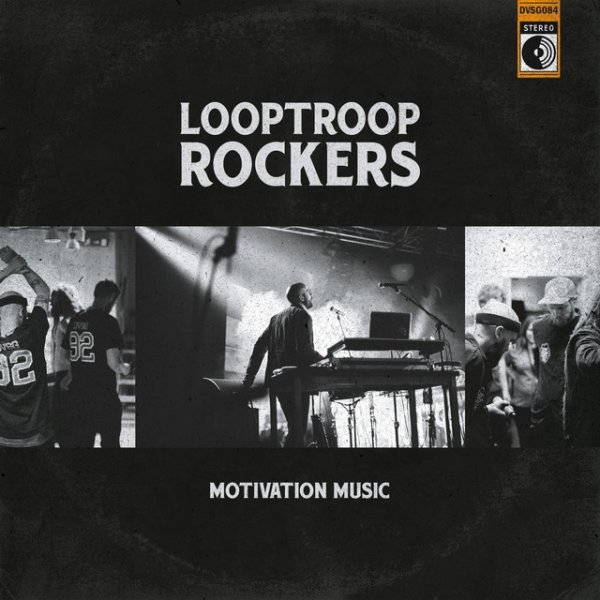 Album Looptroop Rockers - Motivation Music