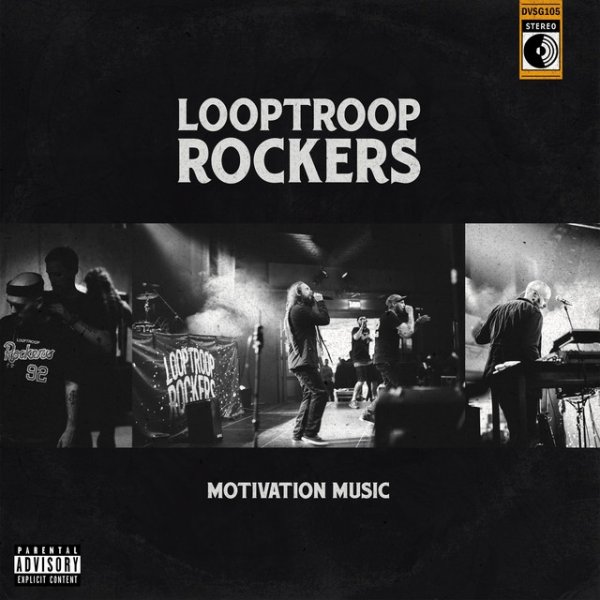 Looptroop Rockers Motivation Music, 2018