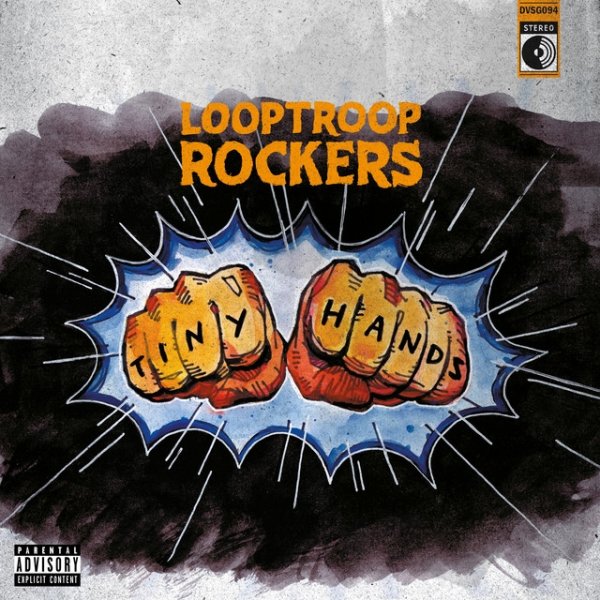 Album Looptroop Rockers - Tiny Hands