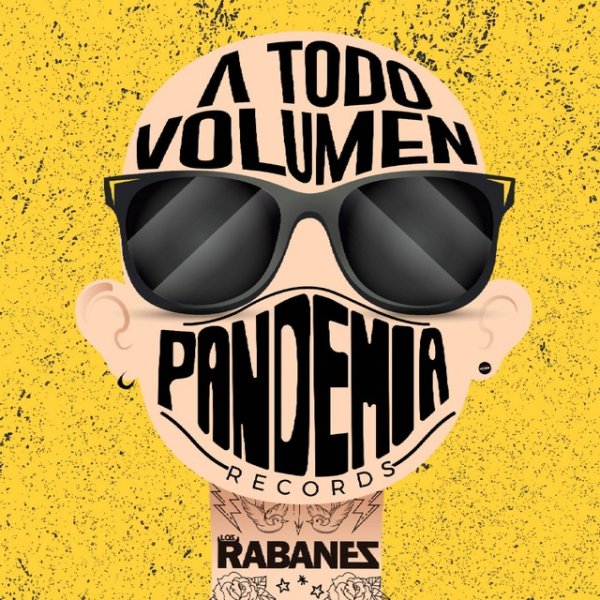 Los Rabanes A Todo Volumen Pandemia Records, 2021