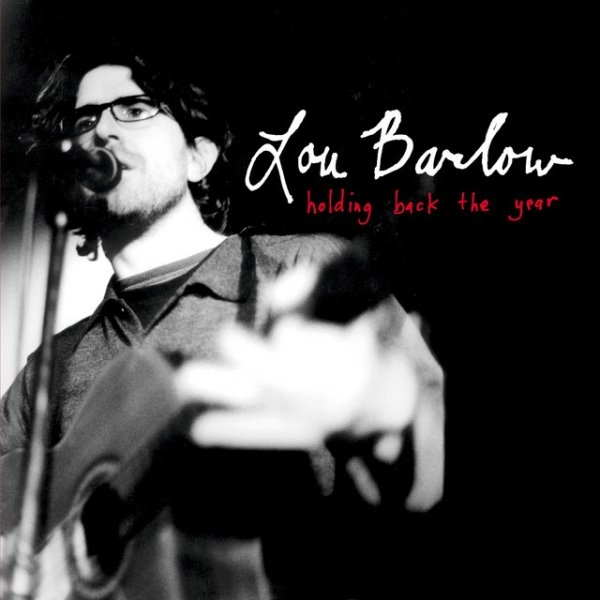 Album Lou Barlow - Holding Back The Year
