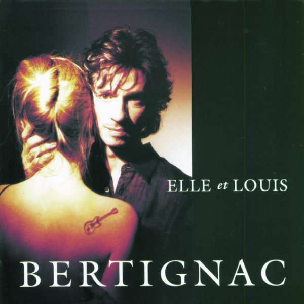 Louis Bertignac Elle Et Louis, 1993