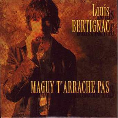 Album Louis Bertignac - Maguy T