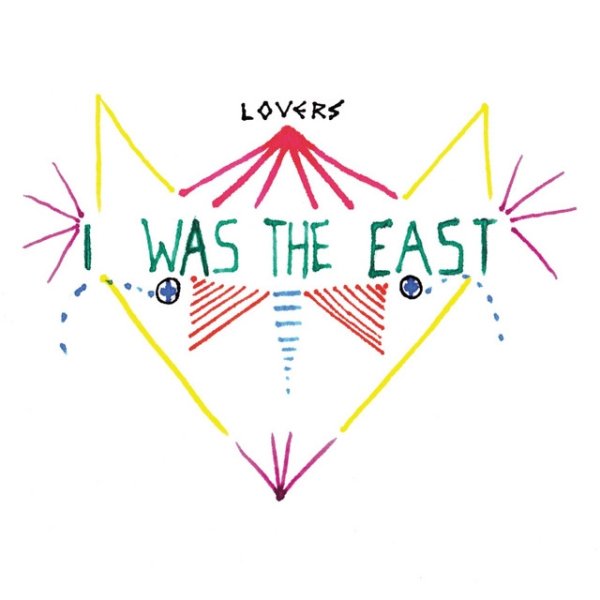 I Was the East - album