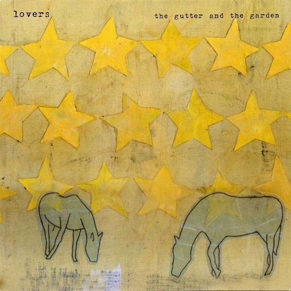 Album Lovers - The Gutter and the Garden