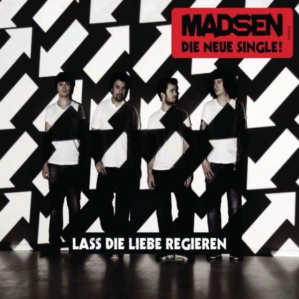 Madsen Lass die Liebe regieren, 2010
