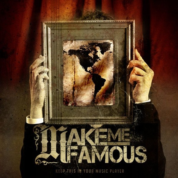 Album Make Me Famous - Keep This in Your Music Player