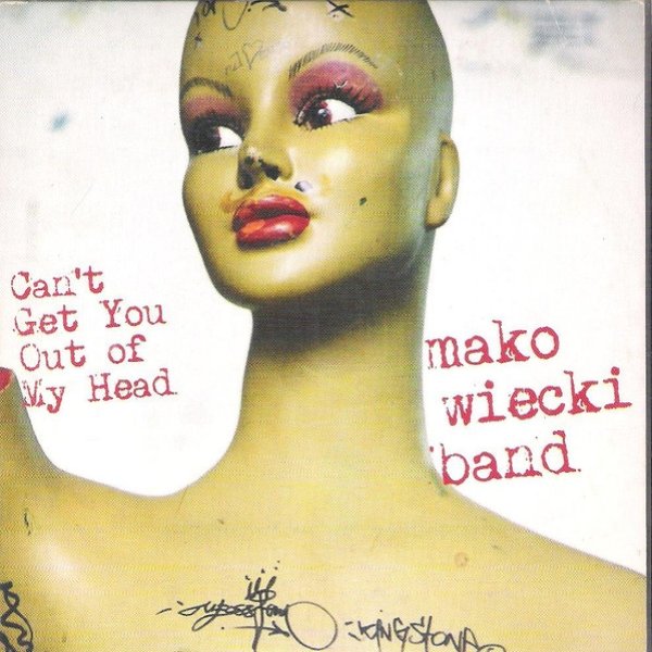 Makowiecki Band Can't Get You Out Of My Head, 2003
