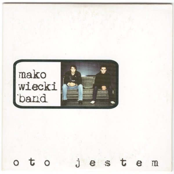 Album Makowiecki Band - Oto Jestem