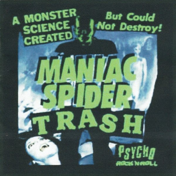 Album Maniac Spider Trash - Dumpster Mummies / Murder Happy Fairytales