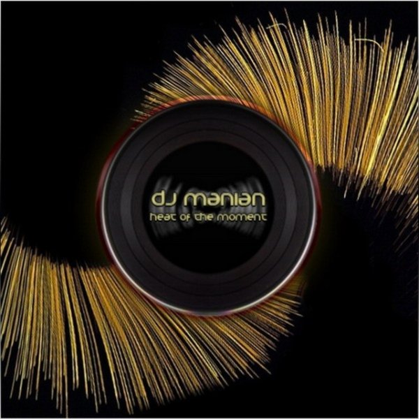 Album Manian - Heat of the moment