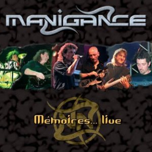 Album Manigance - Mémoires... Live