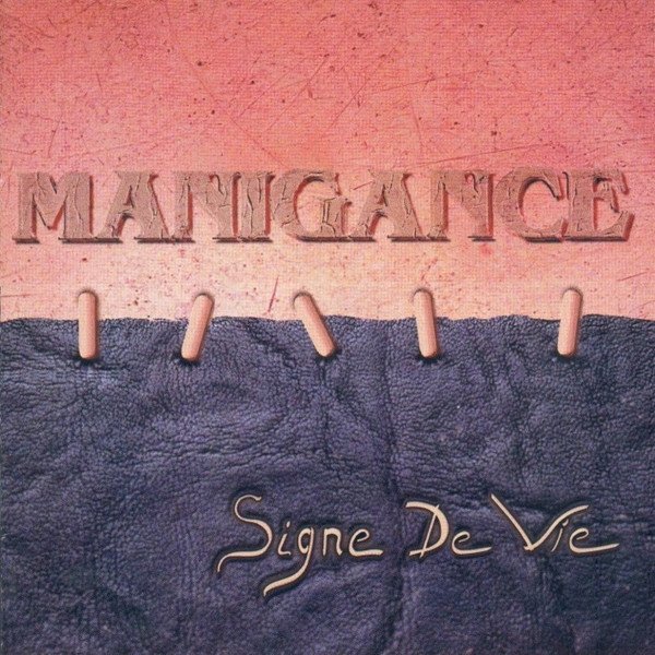 Album Manigance - Signe De Vie