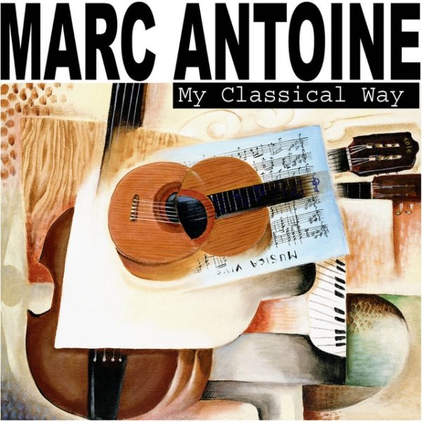 Album Marc Antoine - My Classical Way