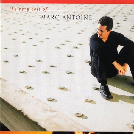 Marc Antoine The Very Best Of, 2003