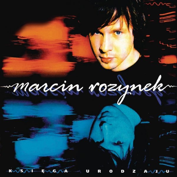 Album Marcin Rozynek - Ksiega Urodzaju