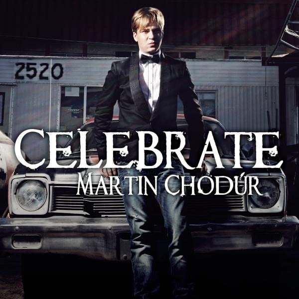 Album Martin Chodúr - Celebrate