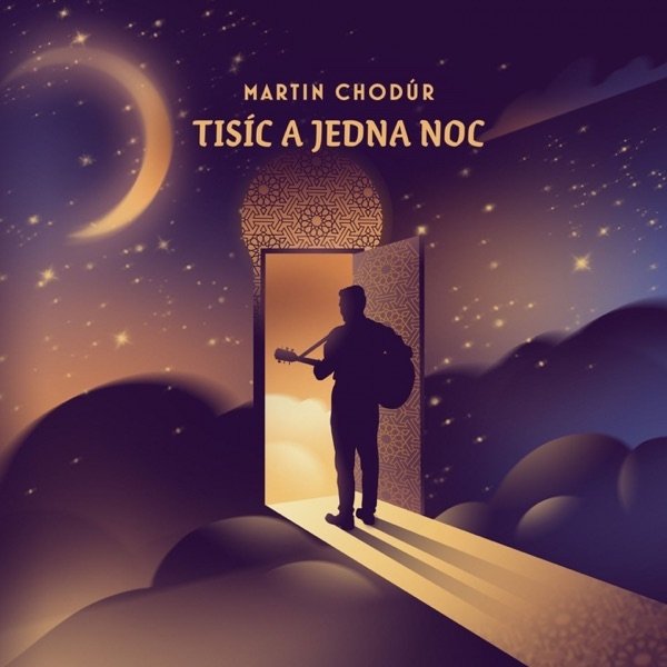 Album Martin Chodúr - Tisíc a jedna noc