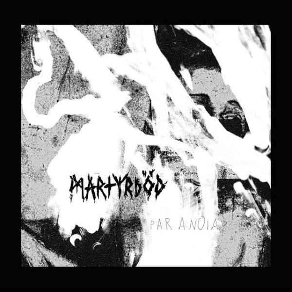 Album Martyrdöd - Paranoia