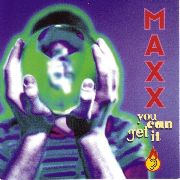 Album Maxx - You Can Get It
