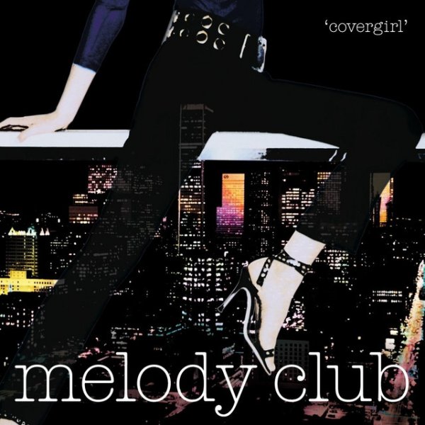 Album Melody Club - Covergirl