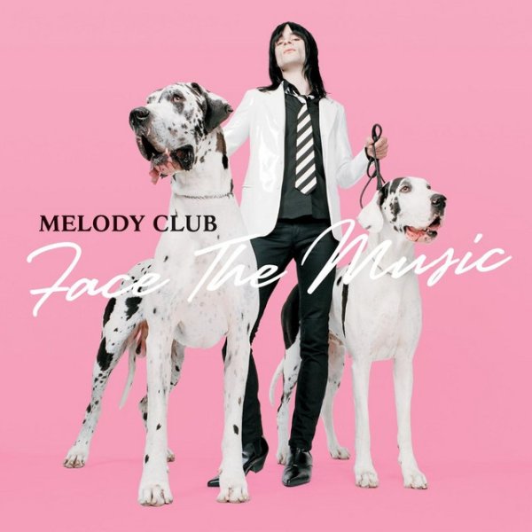 Album Melody Club - Face the Music