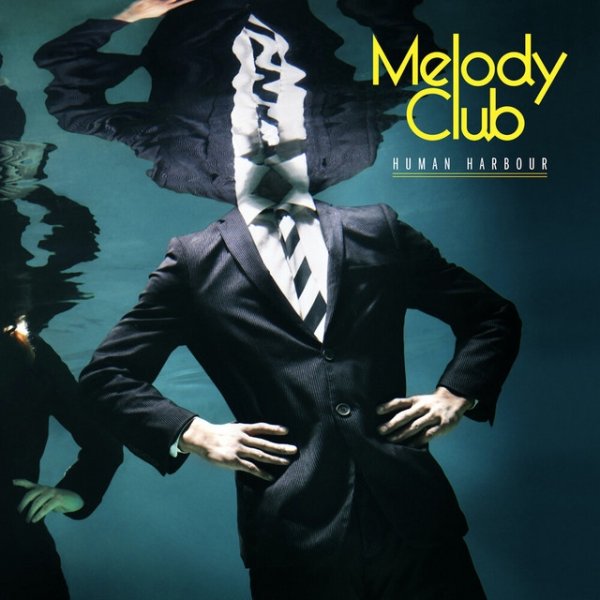 Album Melody Club - Human Harbour