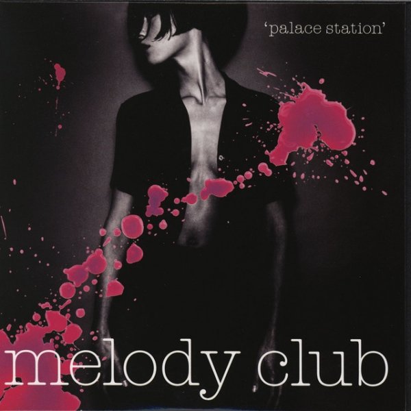 Album Melody Club - Palace Station