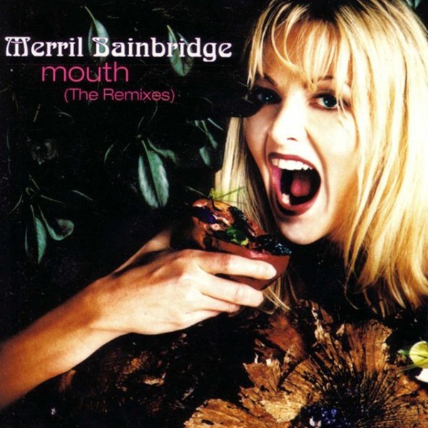Mouth (The Remixes) Album 