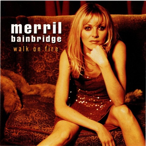 Album Merril Bainbridge - Walk On Fire