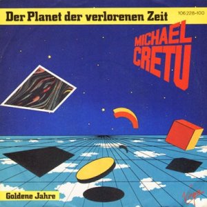 Michael Cretu Der Planet Der Verlorenen Zeit, 1983