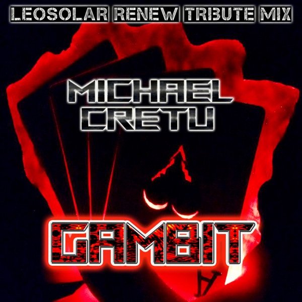 Michael Cretu Gambit, 2020
