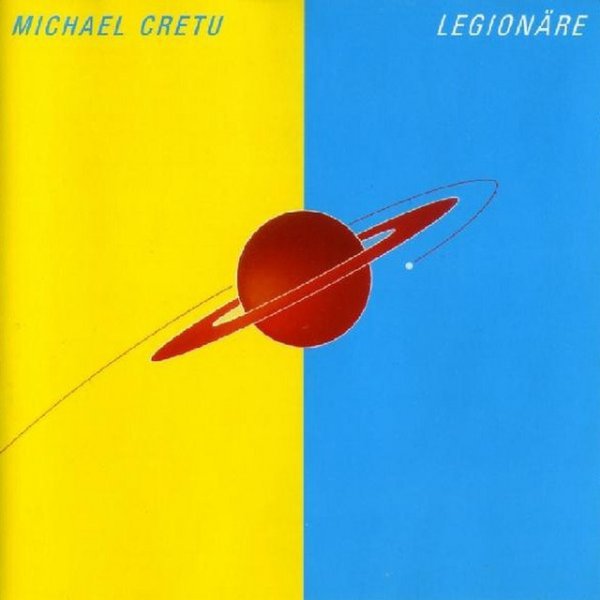 Album Michael Cretu - Legionäre