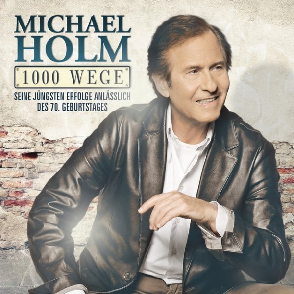 Album 1000 Wege - Michael Holm