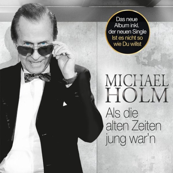 Album Michael Holm - Als die alten Zeiten jung war