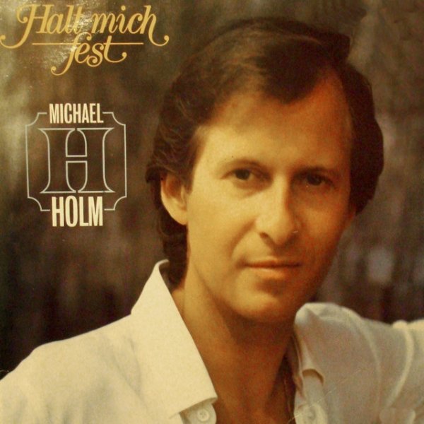 Album Michael Holm - Halt mich fest