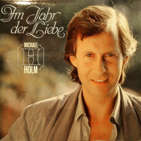 Album Michael Holm - Im Jahr der Liebe
