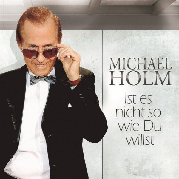 Album Michael Holm - Ist es nicht so wie du willst