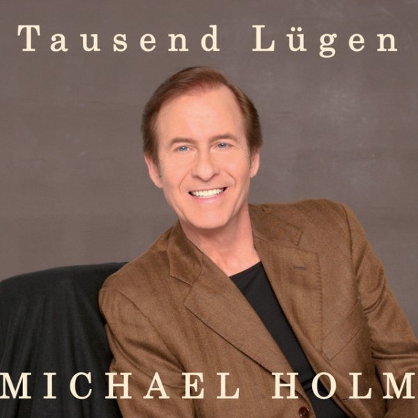 Album Tausend Lügen - Michael Holm