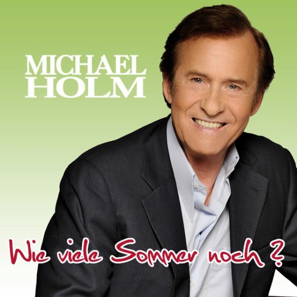 Album Michael Holm - Wie viele Sommer noch?