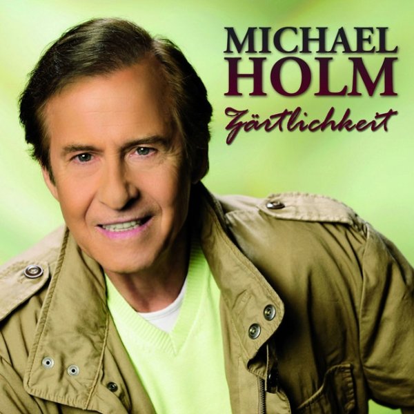 Album Michael Holm - Zärtlichkeit