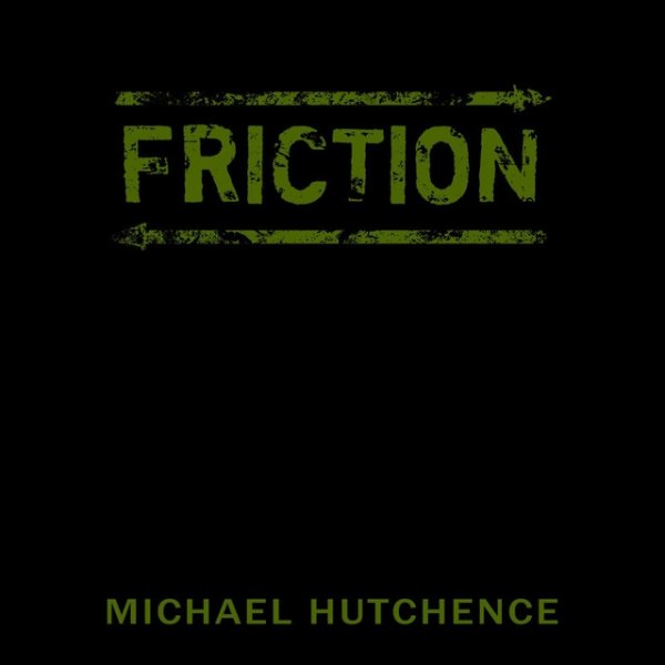 Album Michael Hutchence - Friction