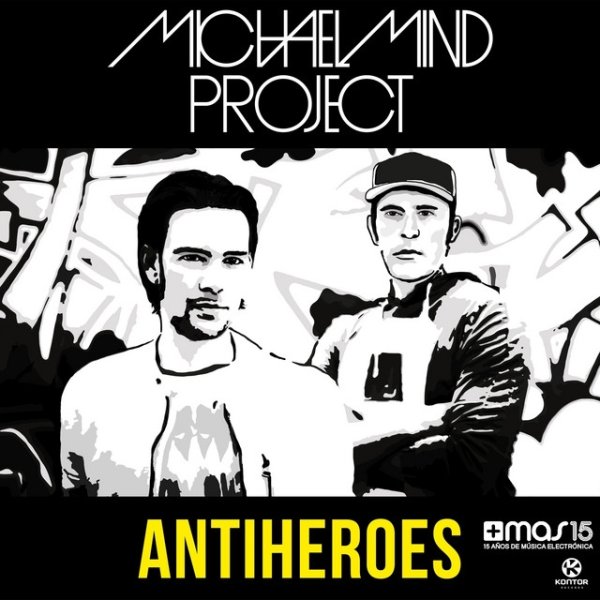 Album Michael Mind Project - Antiheroes
