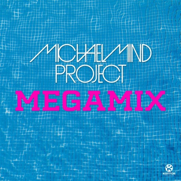 Album Michael Mind Project - Megamix