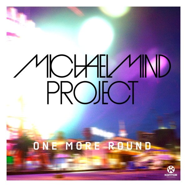 Album Michael Mind Project - One More Round
