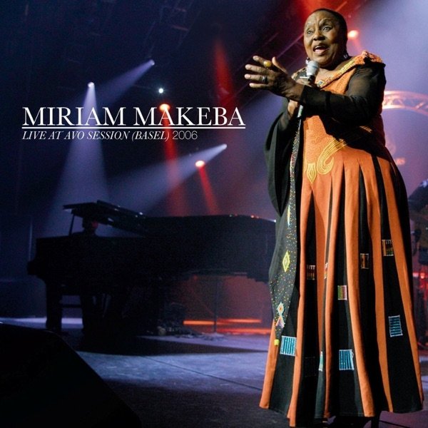 Album Miriam Makeba - Live at Avo Session (Basel)