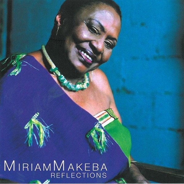 Album Miriam Makeba - Reflections